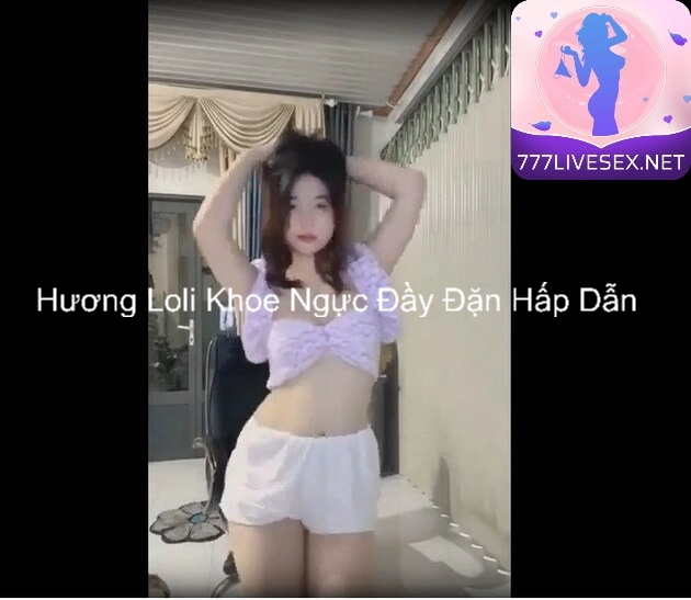 Hương Loli Khoe Ngực Đầy Đặn Hấp Dẫn 6